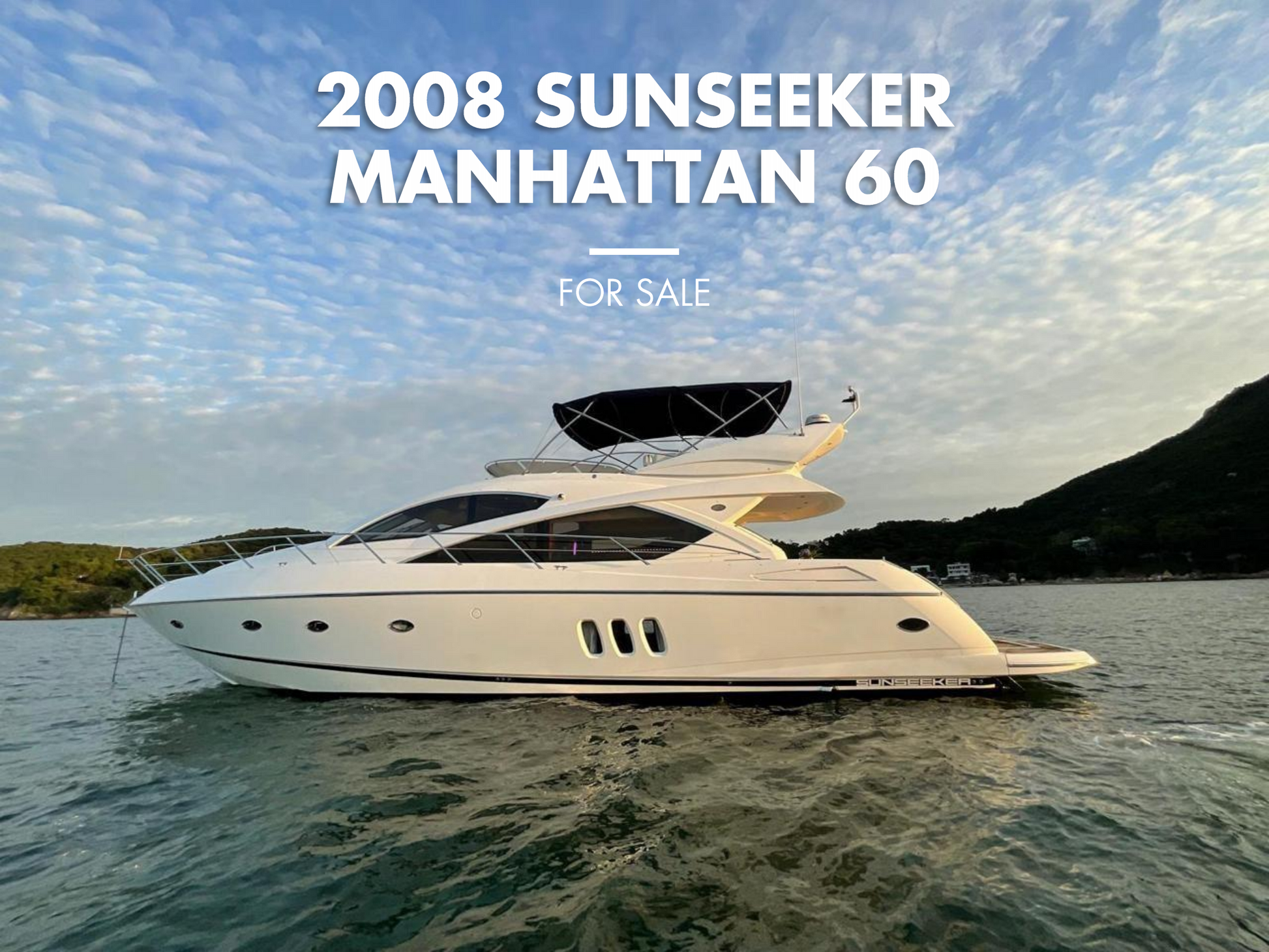2008 SUNSEEKER MANHATTAN 60 BF